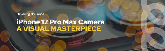 Unveiling Brilliance: iPhone 12 Pro Max Camera - A Visual Masterpiece
